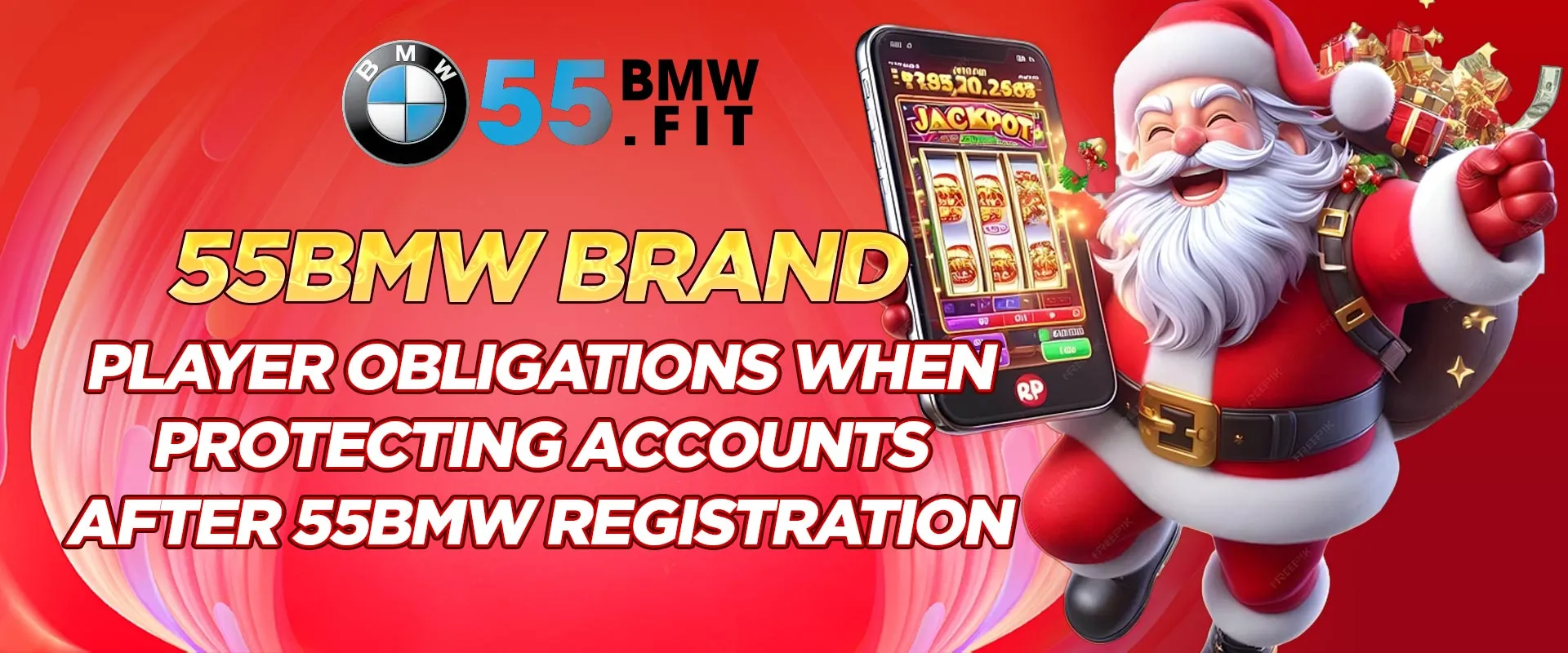 55BMW Registration - Guide to Opening a Proper Account 5 Player obligations when protecting accounts after 55BMW registration